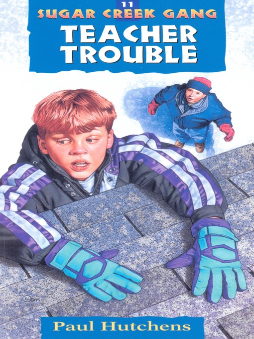 Title details for Teacher Trouble by Paul Hutchens - Available